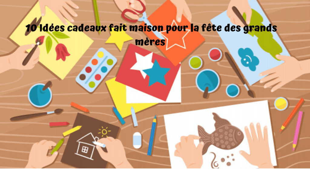 10 activités manuelles pour la fête &laquo;&nbsp;des grands Mères&nbsp;&raquo;